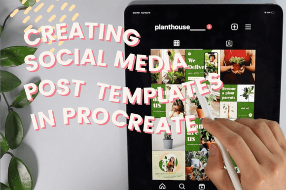Download Creating Social Media Post Templates in Procreate - Social Collection